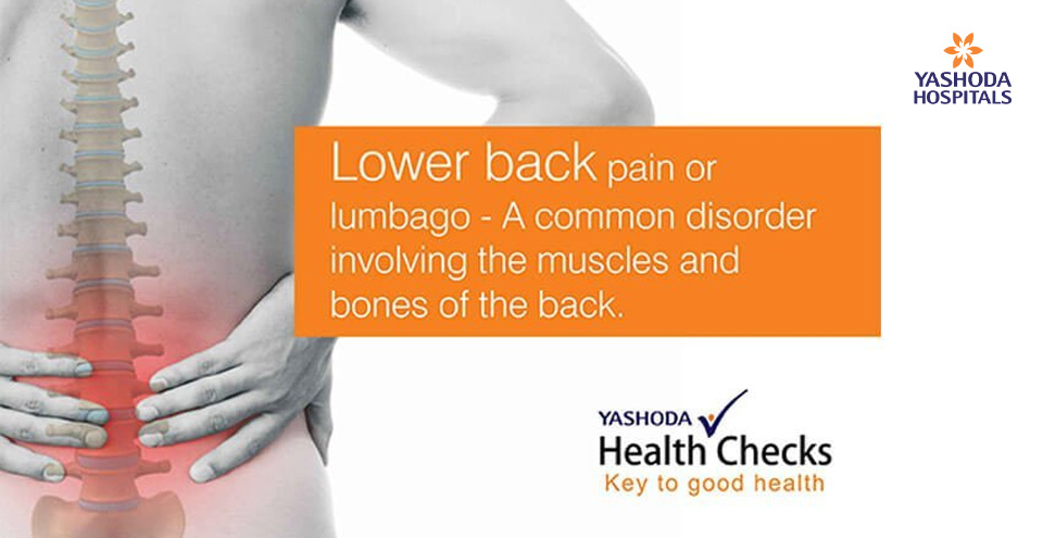 Lower back pain or lumbago – A common disorder involving the muscles and bones of the back