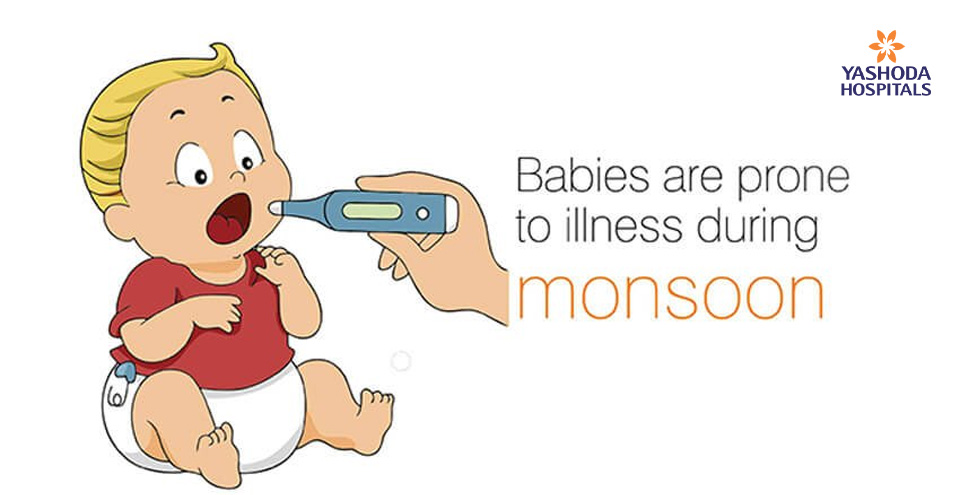 How to prevent common infections among babies during monsoon?