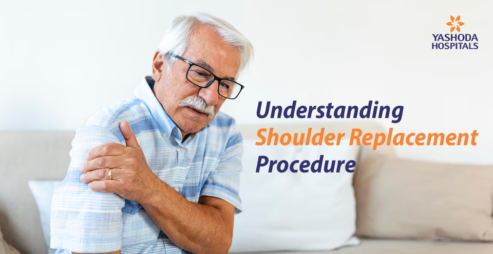 Shoulder Replacement Surgery (Arthroplasty)