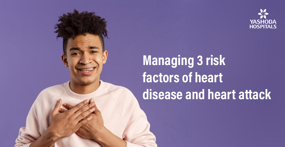 Managing 3 risk factors of heart disease and heart attack