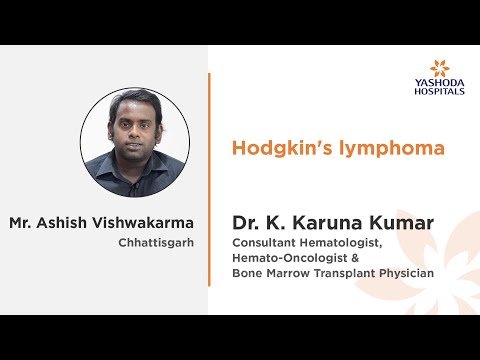 Mr Ashish Vishwakarma Dr K Karuna Kumar Hodgkins Lymphoma