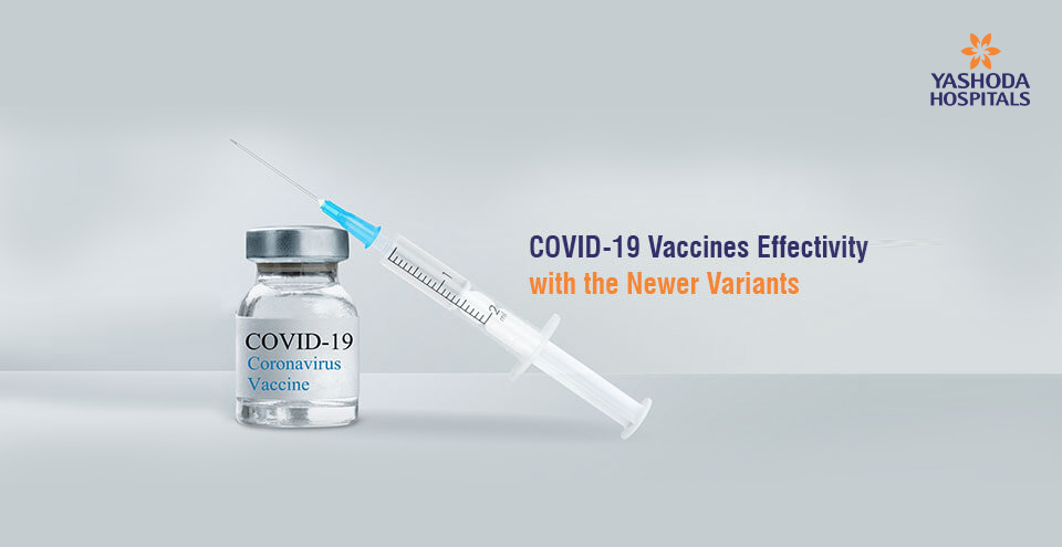 COVID-19 Vaccines Effectivity with the Newer Variants