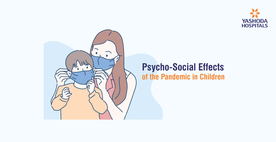 Psycho-Social Effects of the Pandemic in Children