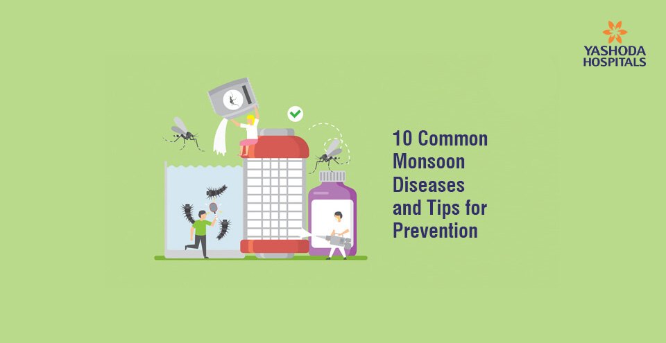 10 Common Monsoon Diseases and Tips for Prevention