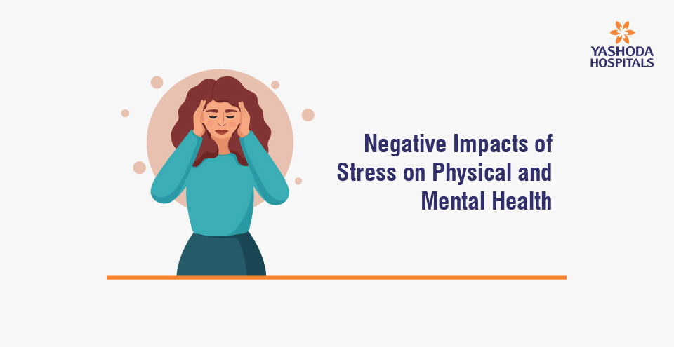 Negative Impacts of Stress on Physical and Mental Health