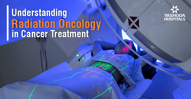 Understanding Radiation Oncology in Cancer Treatment